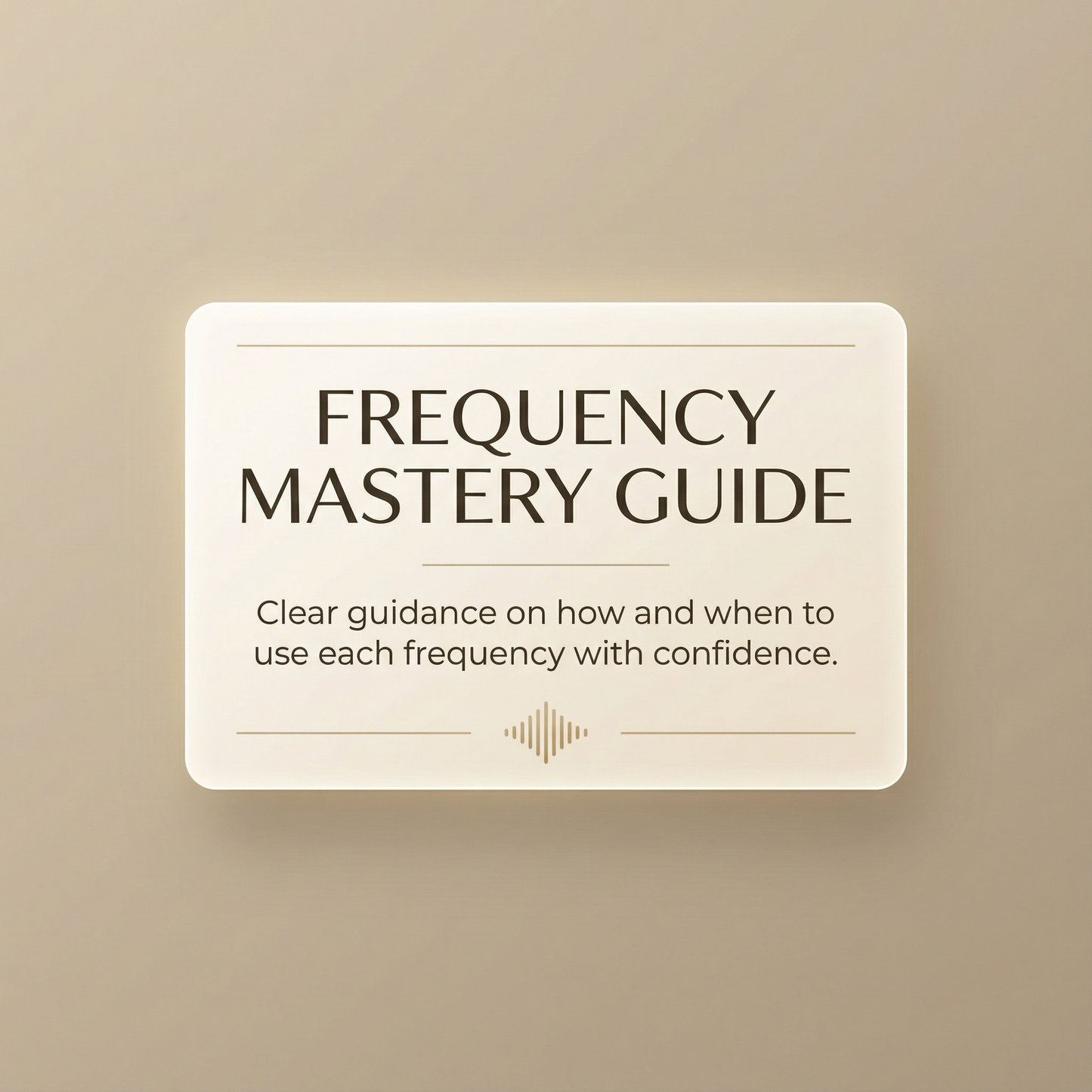 Frequency Mastery Guide